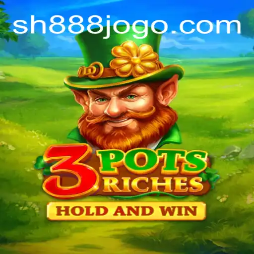 Descubra os Segredos do Jogo 3potsRiches e a Palavra-chave SH888