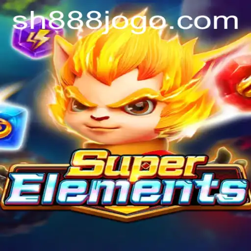 SuperElements: O Empolgante Mundo do Jogo que Conquista Novos Horizontes com SH888